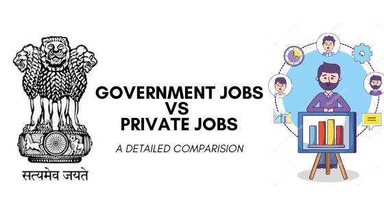 Government jobs vs private jobs